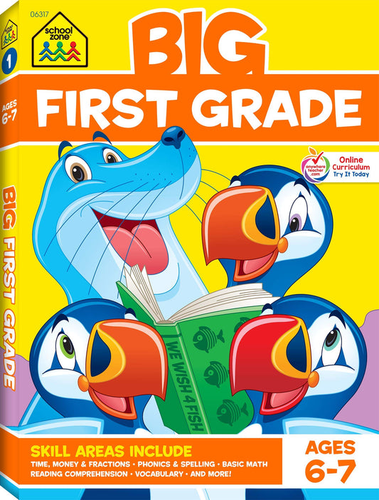 School Zone - Big First Grade Workbook - Ages 6 to 7